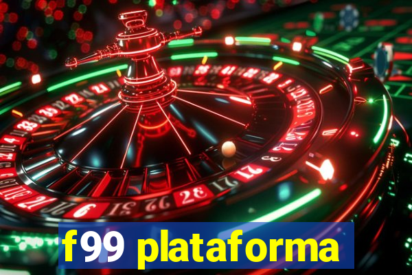 f99 plataforma